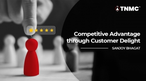 Competitive Advantage through Customer Delight